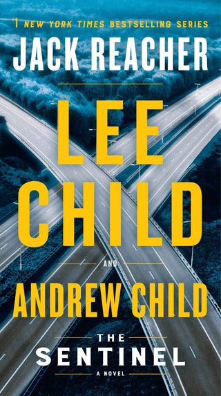 The Sentinel : A Jack Reacher Novel - Thryft