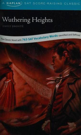 Wuthering Heights : A Kaplan SAT Score-raising Classic - Thryft