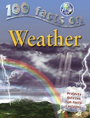 Weather - 100 Facts On