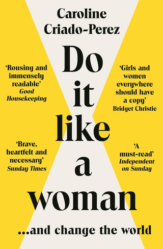 Do It Like A Woman - ... And Change The World - Thryft
