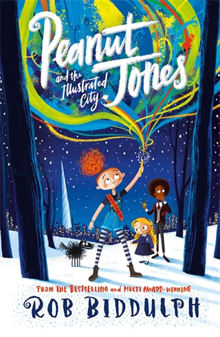 Peanut Jones and the Illustrated City: From the Creator of Draw With Rob