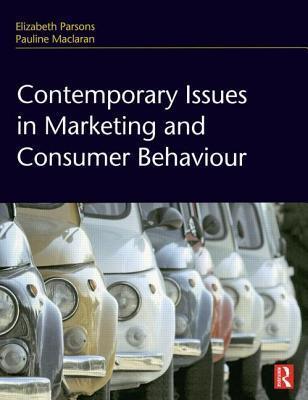 Contemporary Issues in Marketing and Consumer Behaviour - Thryft