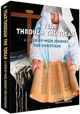 A Year Through the Torah: A Week-By-Week Journey for Christians
