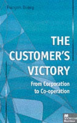The Customer's Victory: From Corporation to Co-Operation