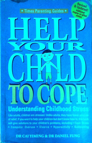 Help Your Child to Cope : Understanding Childhood Stress - Thryft