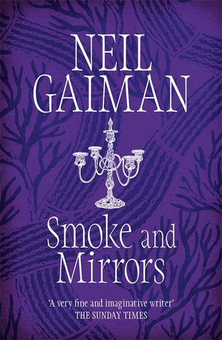 Smoke and Mirrors : includes 'Chivalry', this year's Radio 4 Neil Gaiman Christmas special - Thryft