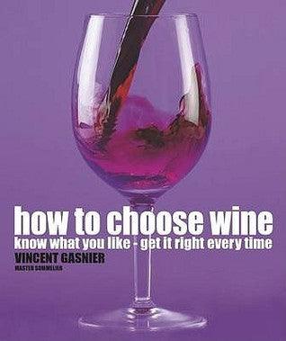 How To Choose Wine - Thryft