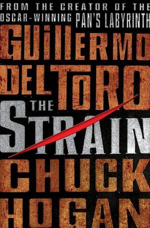 The Strain - The Strain Trilogy