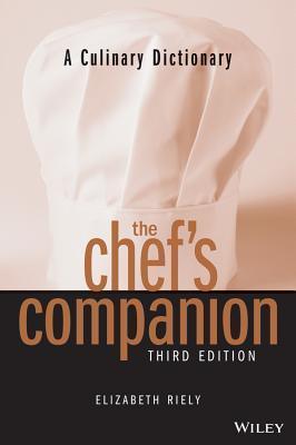 The Chef′s Companion: A Culinary Dictionary, First - Thryft