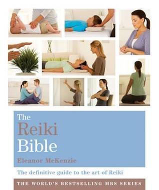 The Reiki Bible : Godsfield Bibles - Thryft