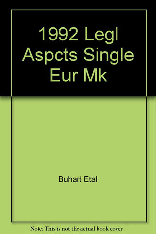 1992 Legal Aspects Single European Market