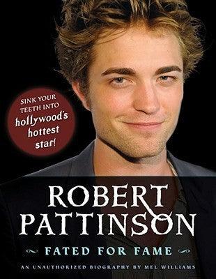 Robert Pattinson : Fated for Fame - Thryft