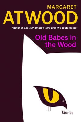 Old Babes in the Wood: Stories - Thryft