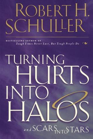 Turning Hurts Into Halos : and Scars into Stars - Thryft