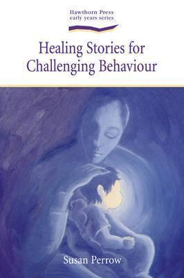 Healing Stories for Challenging Behaviour - Thryft