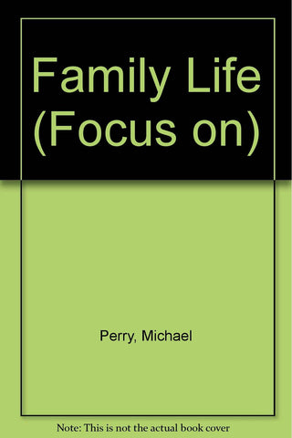 Focus on Family Life