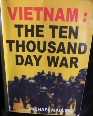 Vietnam: The Ten Thousand Day War