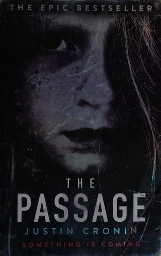 The Passage : The original post-apocalyptic virus thriller: chosen as Time Magazine's one of the best books to read during self-isolation in the Coronavirus outbreak - Thryft