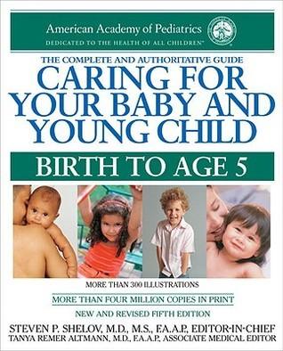 Caring For Your Baby And Young Child - Birth To Age Five - Thryft
