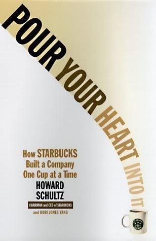 Pour Your Heart Into It : How Starbucks Built a Company One Cup at a Time - Thryft