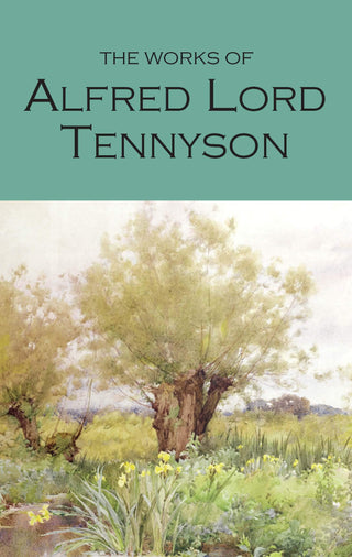 The Works of Alfred Lord Tennyson - Thryft