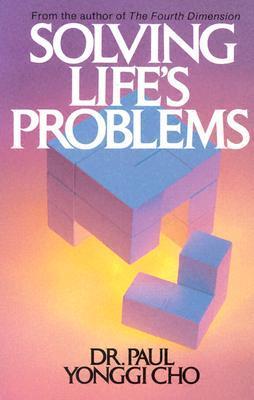 Solving Life's Problems