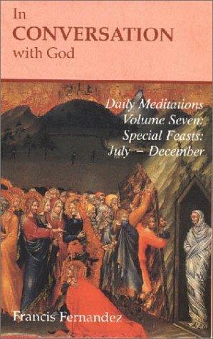 In Conversation with God: Feasts, July-Dec Vol 7 - Thryft