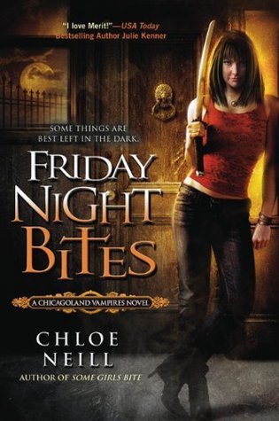 Friday Night Bites - Chicagoland Vampires Novel