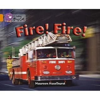 Fire! Fire!
