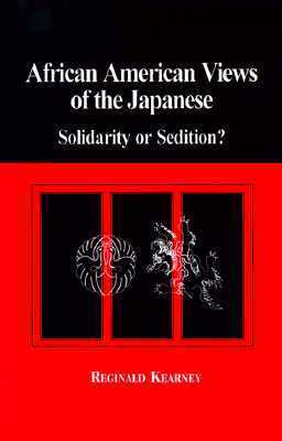 African American Views of the Japanese: Solidarity or Sedition?