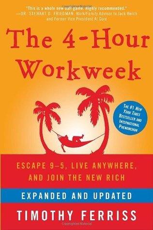 The 4-Hour Workweek, Expanded and Updated - Thryft