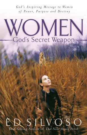Women : God's Secret Weapon - God's Inspiring Message to Women of Power, Purpose and Destiny - Thryft