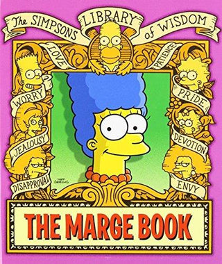 The Marge Book : Simpsons Library of Wisdom - Thryft