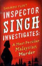 Inspector Singh Investigates: A Most Peculiar Malaysian Murder : Number 1 in series - Thryft