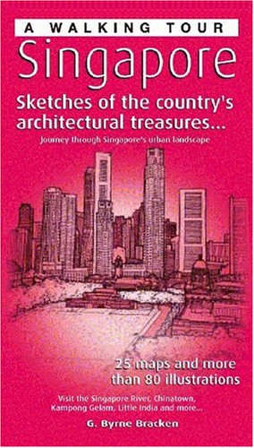 A Walking Tour: Singapore
