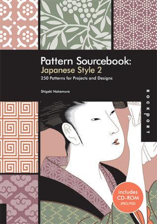 Pattern Sourcebook: Japanese Style 2 - 250 Patterns For Projects And Designs - Thryft