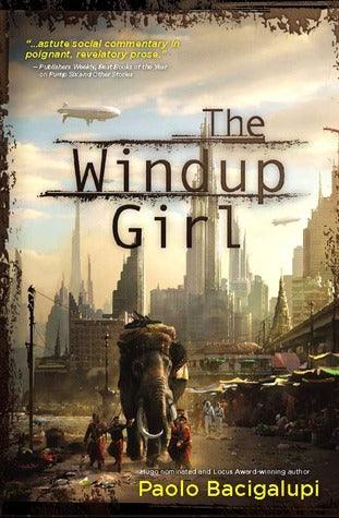 The Windup Girl - Thryft