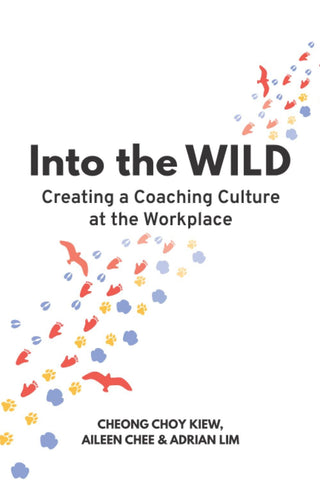 Into The Wild - Creating A Coaching Culture At The Workplace - Thryft