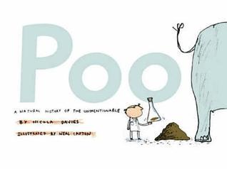 Poo: A Natural History of the Unmentionable