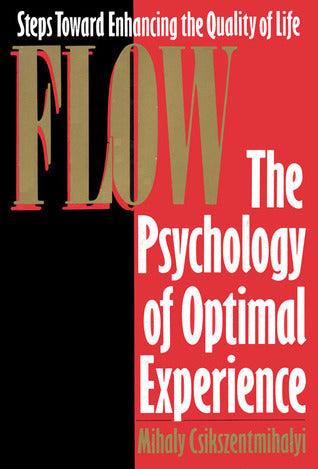 Flow : The Psychology of Optimal Experience - Thryft