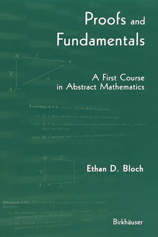 Proofs and Fundamentals: A First Course in Abstract Mathematics