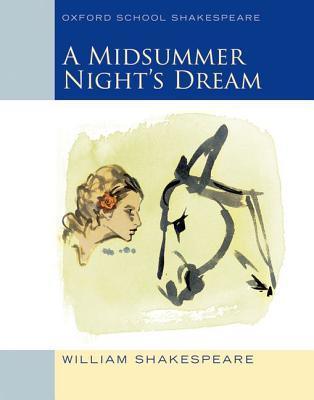 Oxford School Shakespeare: Midsummer Night's Dream - Thryft