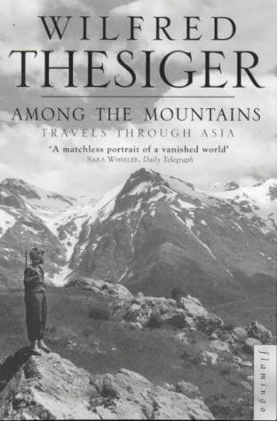Among the Mountains : Travels Through Asia - Thryft