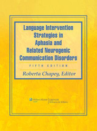 Language Intervention Strategies in Aphasia and Related Neurogenic Communication Disorders - Thryft