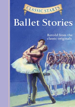 Classic Starts (R): Ballet Stories - Thryft