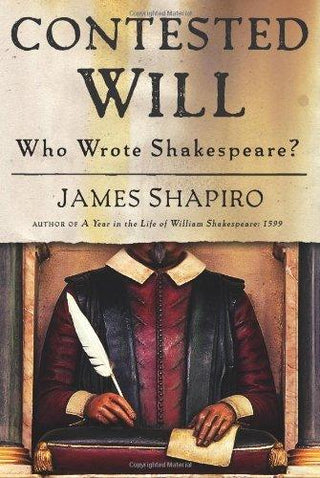 Contested Will - Who Wrote Shakespeare? - Thryft