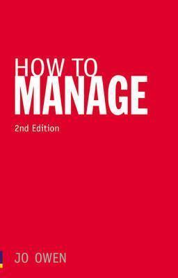 How To Manage - The Art Of Making Things Happen - Thryft