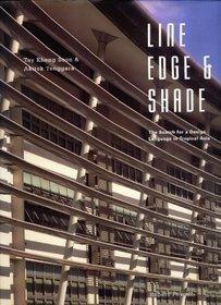 LINE EDGE AND SHADE. The Search for a Design Language in Tropical Asia. - Thryft