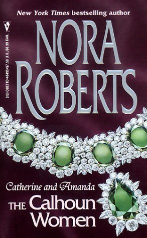 Calhoun Women: Catherine and Amanda