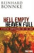Hell Empty Heaven Full Part One : Stirring Compassion for the Lost - Thryft